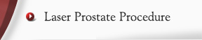 Laser Prostate Procedure- Urology SA